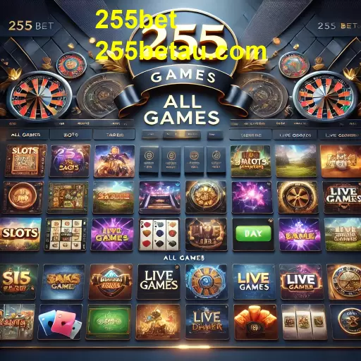 Descubra a Diversidade da Categoria 'Todos os Jogos' no 255bet